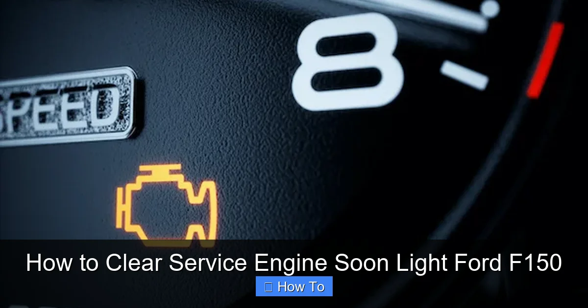 How to Clear Service Engine Soon Light Ford F150