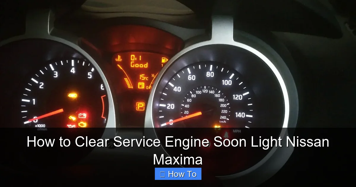 How to Clear Service Engine Soon Light Nissan Maxima