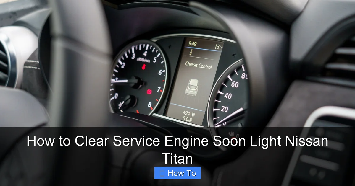 How to Clear Service Engine Soon Light Nissan Titan