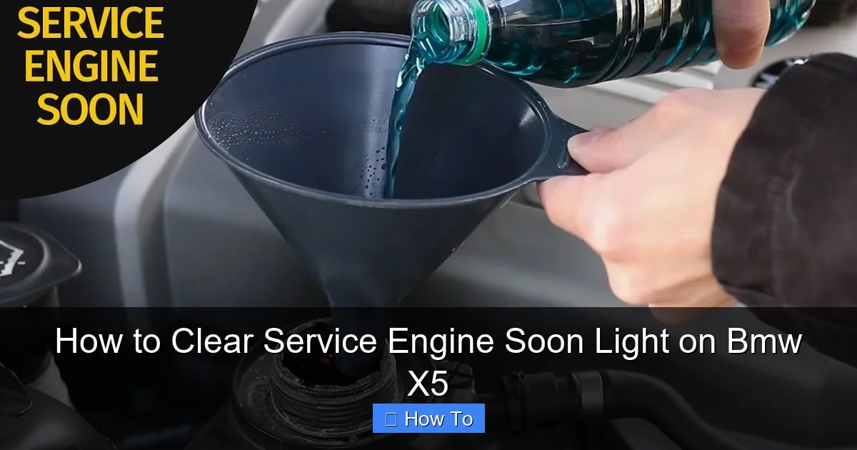 How to Clear Service Engine Soon Light on Bmw X5
