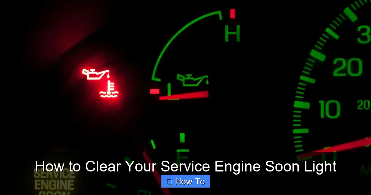 How to Clear Your Service Engine Soon Light