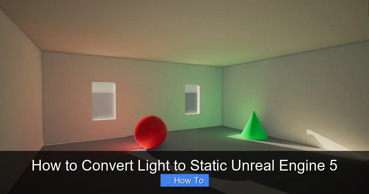How to Convert Light to Static Unreal Engine 5