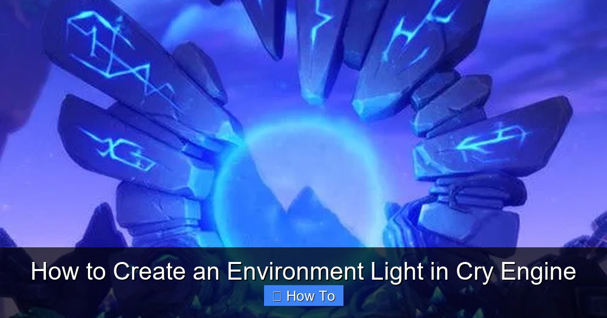 How to Create an Environment Light in Cry Engine