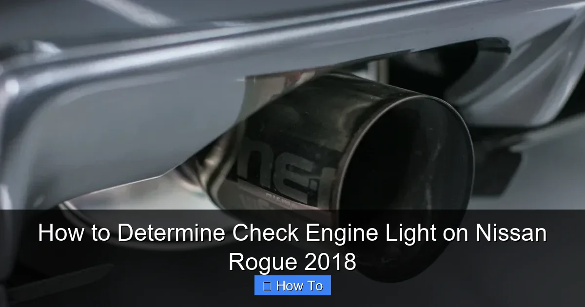 How to Determine Check Engine Light on Nissan Rogue 2018