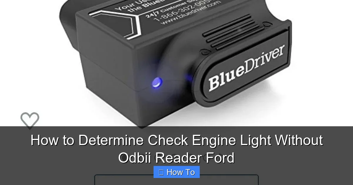 How to Determine Check Engine Light Without Odbii Reader Ford