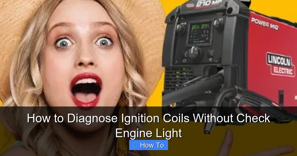 How to Diagnose Ignition Coils Without Check Engine Light