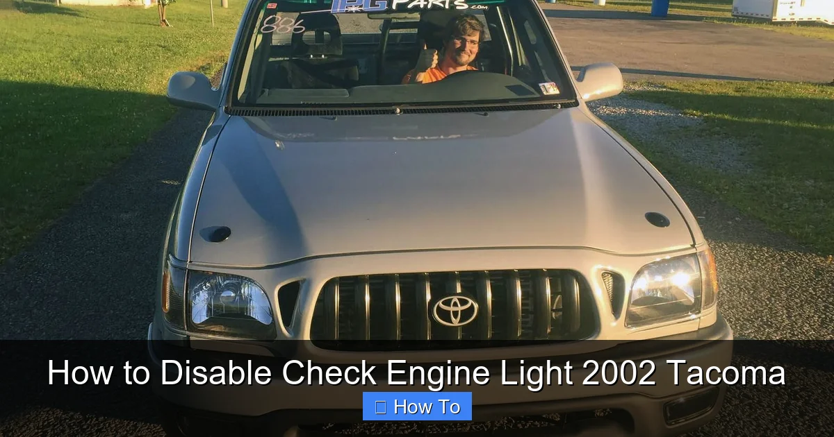 How to Disable Check Engine Light 2002 Tacoma