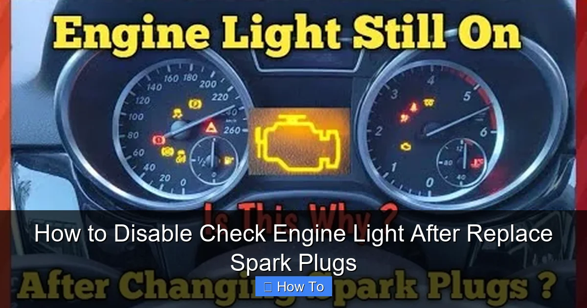 How to Disable Check Engine Light After Replace Spark Plugs