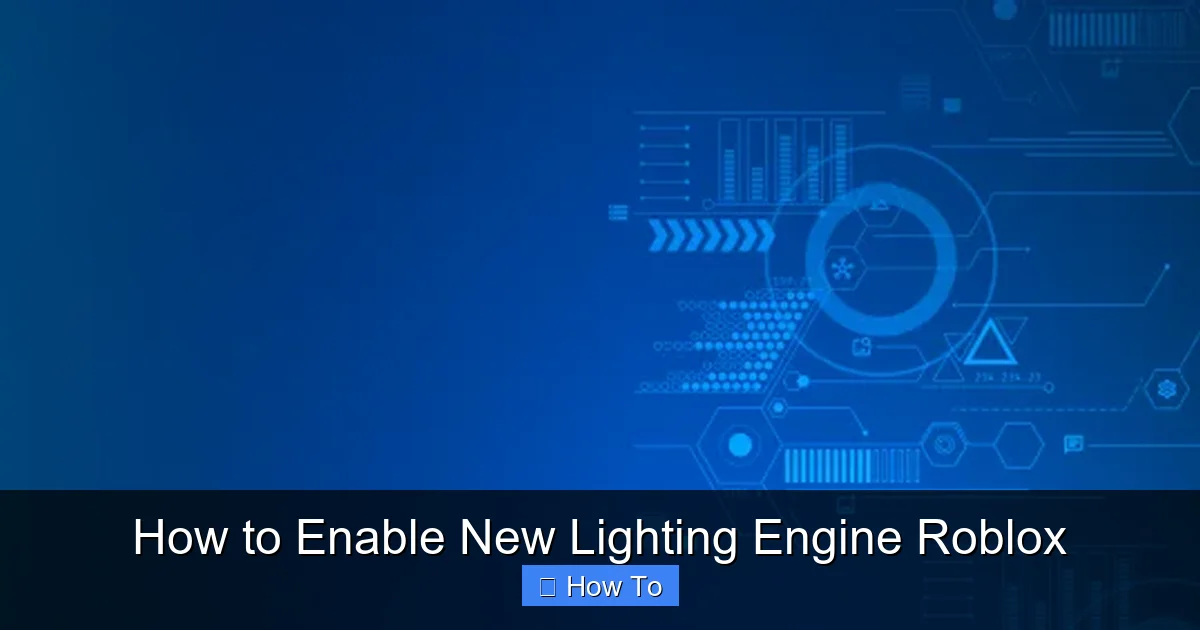 How to Enable New Lighting Engine Roblox