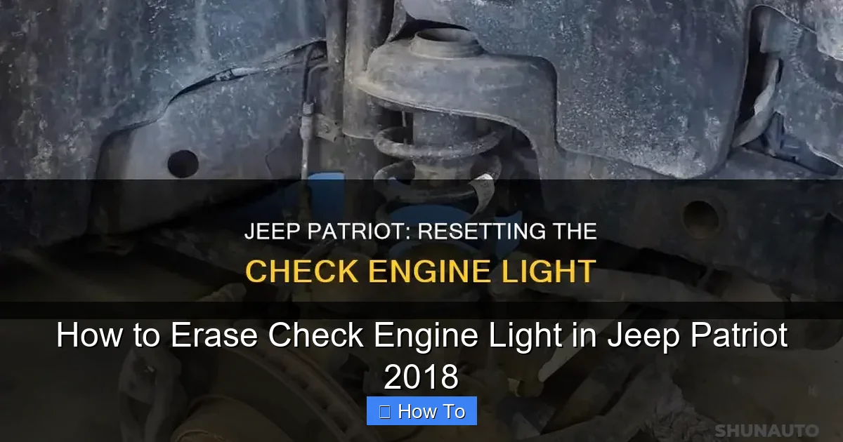 How to Erase Check Engine Light in Jeep Patriot 2018