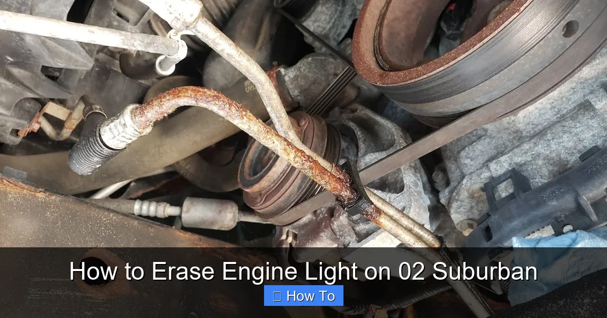 How to Erase Engine Light on 02 Suburban