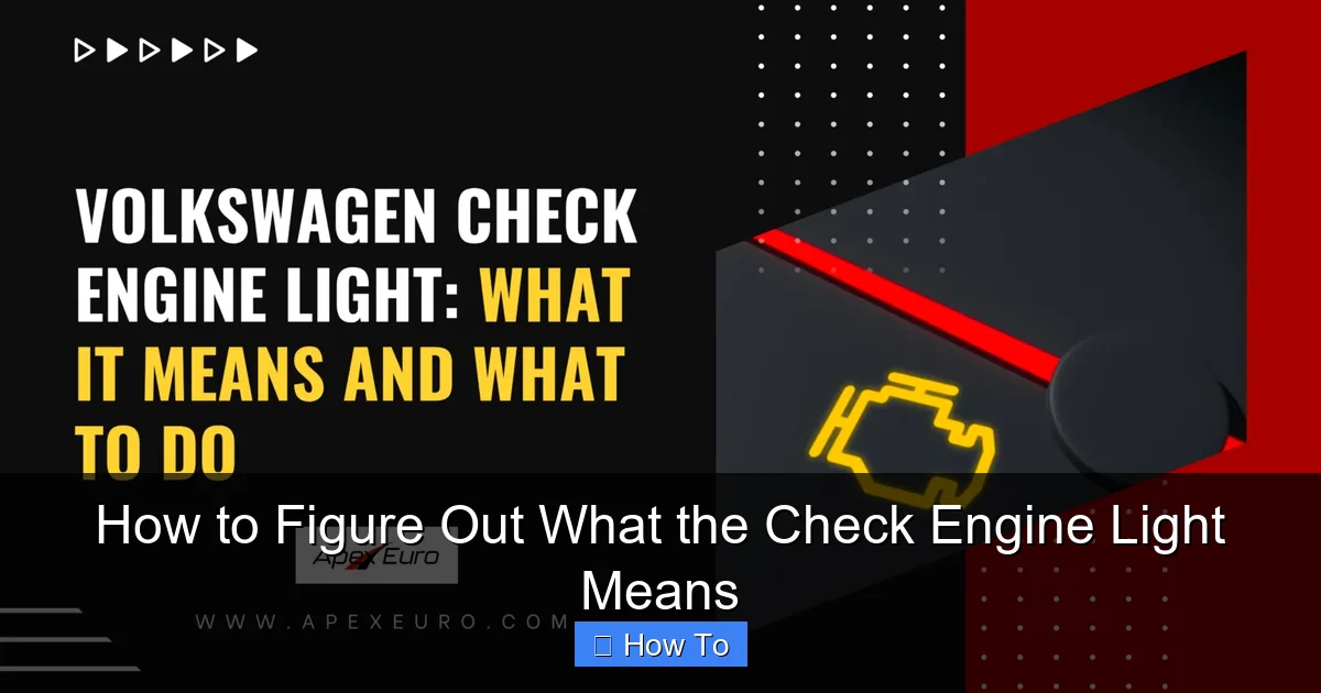 How to Figure Out What the Check Engine Light Means