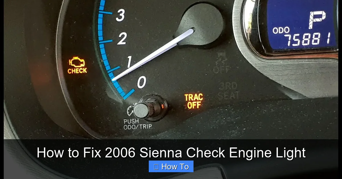 How to Fix 2006 Sienna Check Engine Light