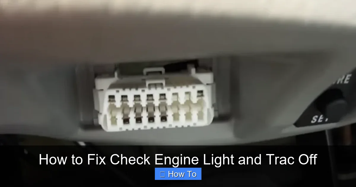 How to Fix Check Engine Light and Trac Off