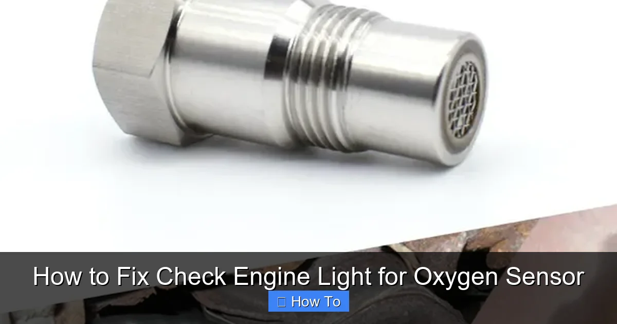 How to Fix Check Engine Light for Oxygen Sensor