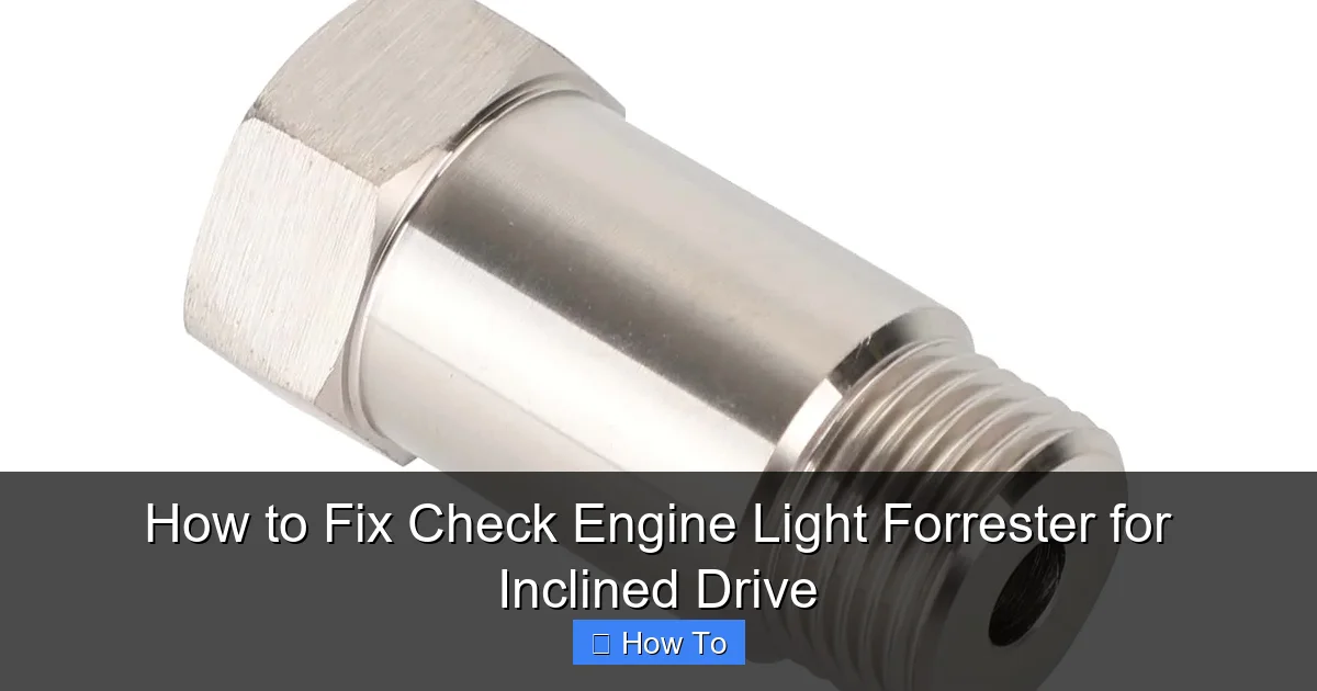 How to Fix Check Engine Light Forrester for Inclined Drive