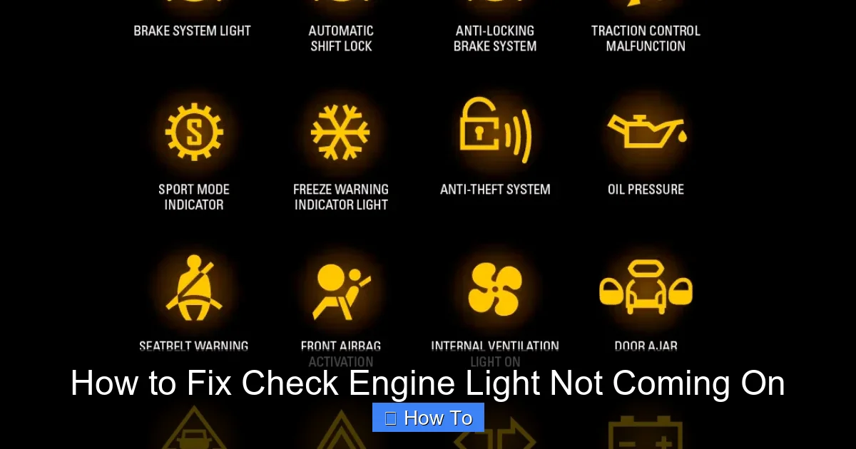 How to Fix Check Engine Light Not Coming On