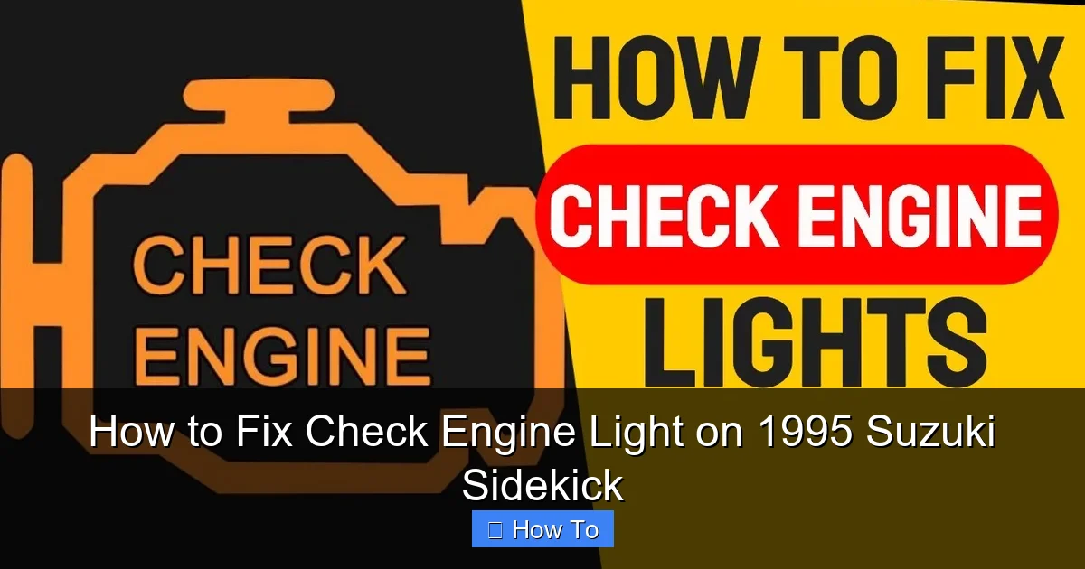 How to Fix Check Engine Light on 1995 Suzuki Sidekick