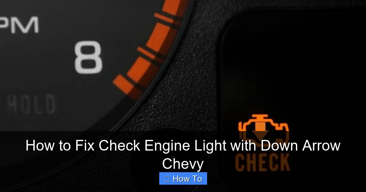 How to Fix Check Engine Light with Down Arrow Chevy