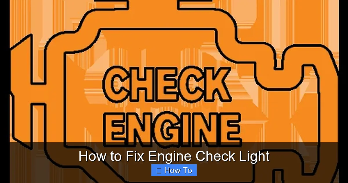 How to Fix Engine Check Light