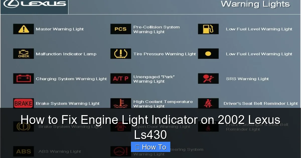 How to Fix Engine Light Indicator on 2002 Lexus Ls430