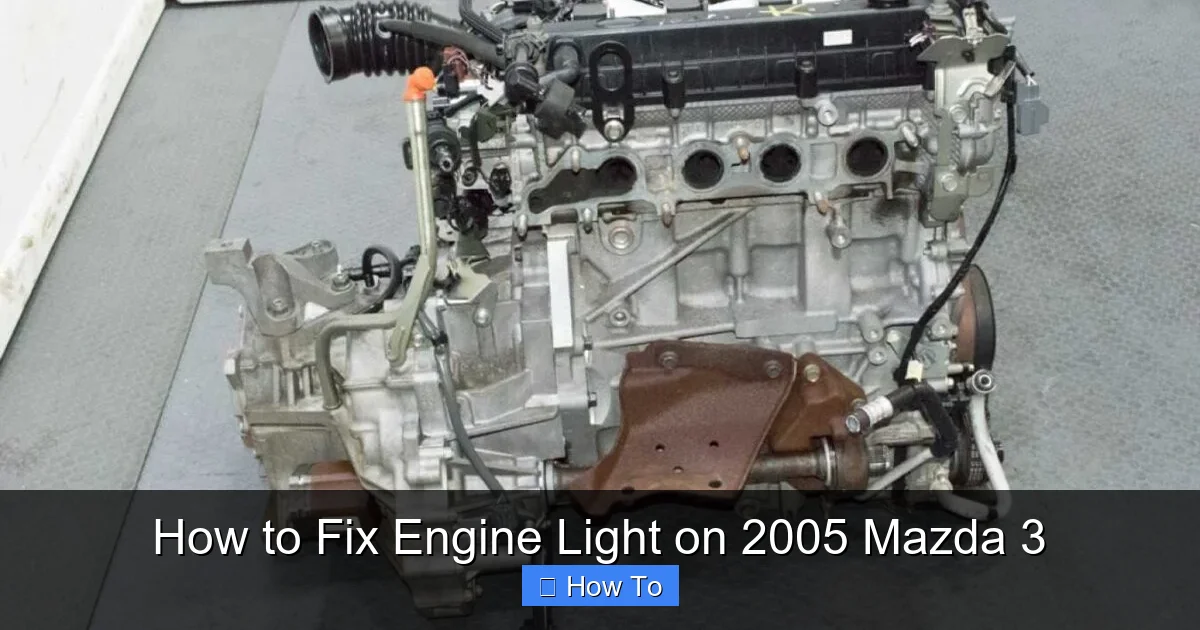 How to Fix Engine Light on 2005 Mazda 3