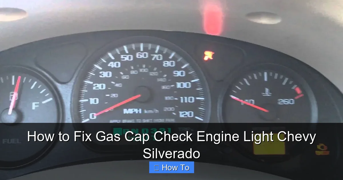 How to Fix Gas Cap Check Engine Light Chevy Silverado