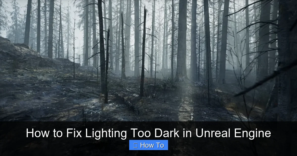 How to Fix Lighting Too Dark in Unreal Engine