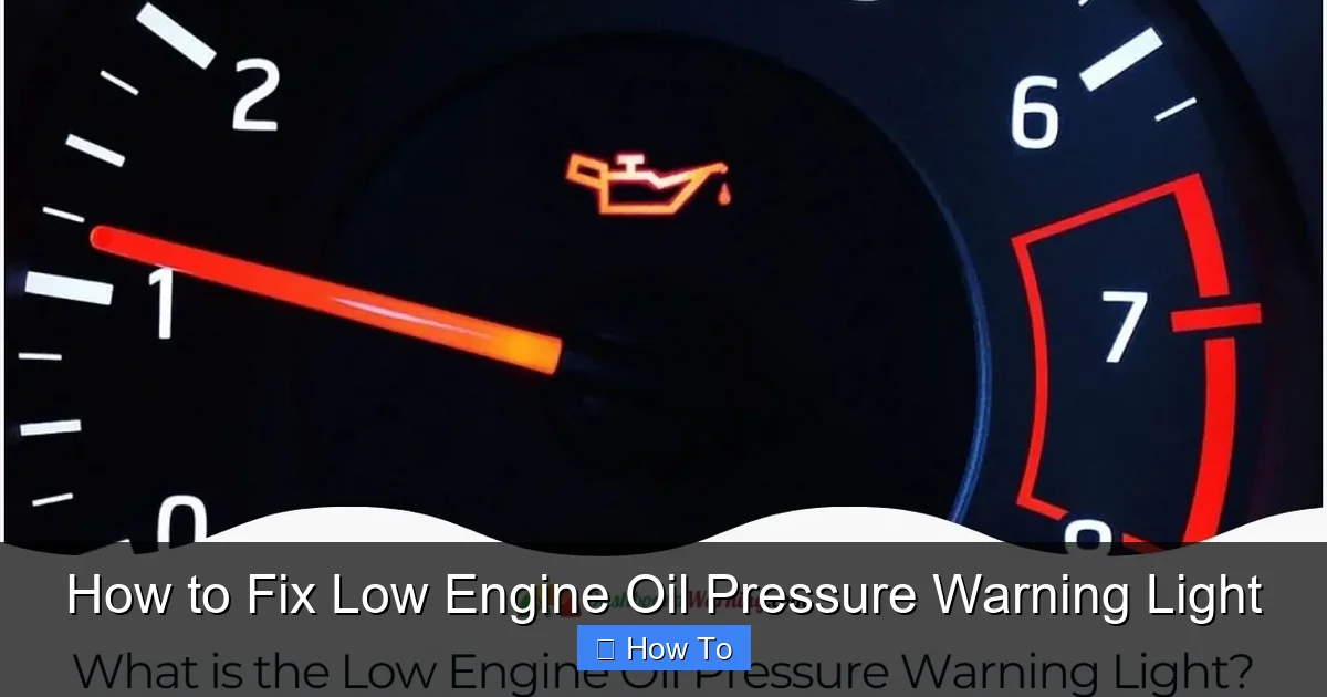 How to Fix Low Engine Oil Pressure Warning Light