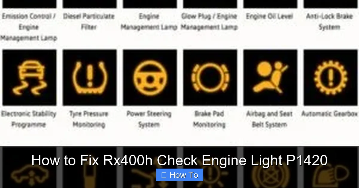 How to Fix Rx400h Check Engine Light P1420