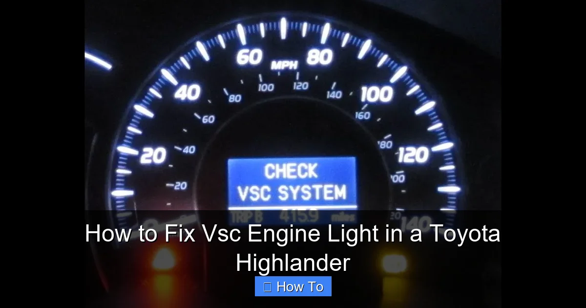 How to Fix Vsc Engine Light in a Toyota Highlander