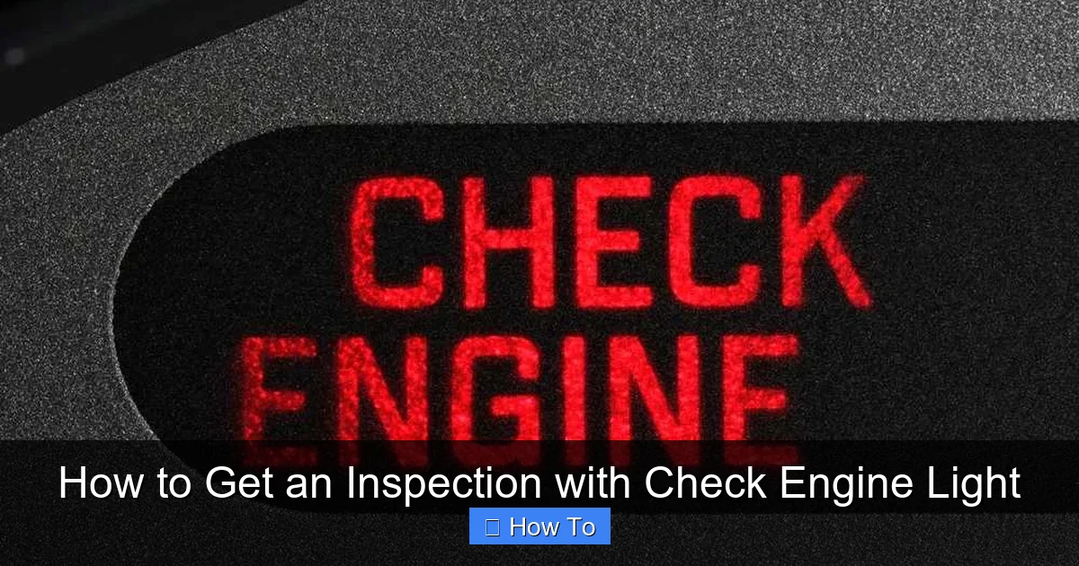 How to Get an Inspection with Check Engine Light