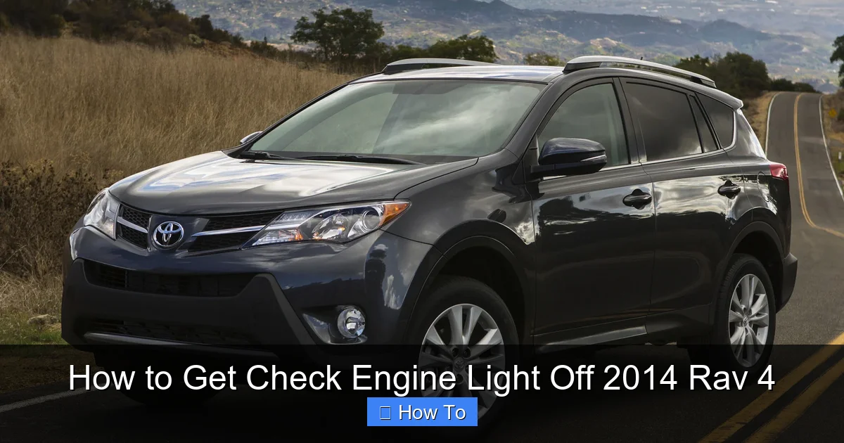 How to Get Check Engine Light Off 2014 Rav 4
