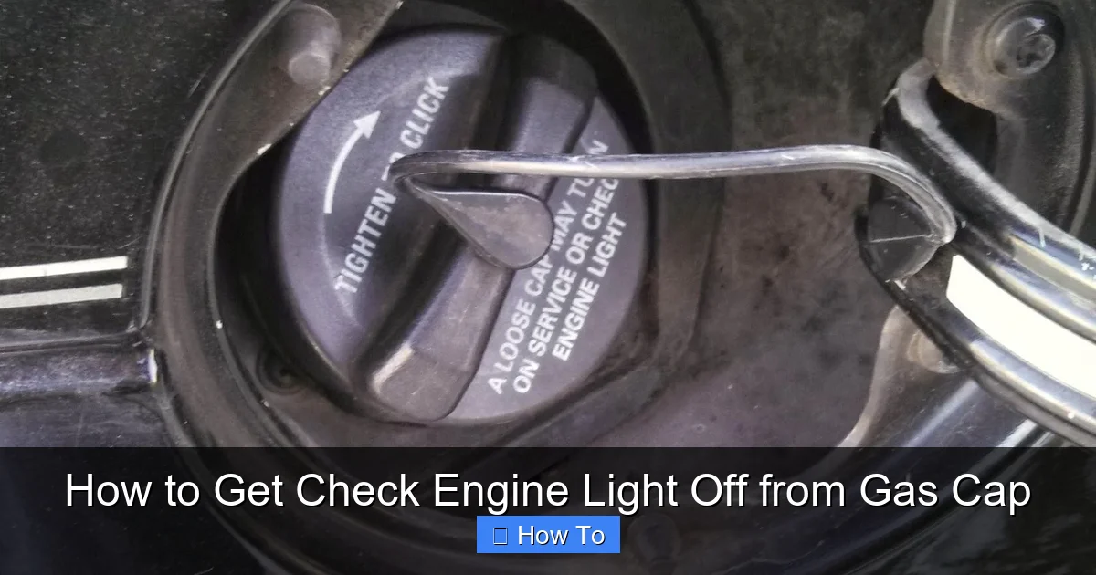 How to Get Check Engine Light Off from Gas Cap