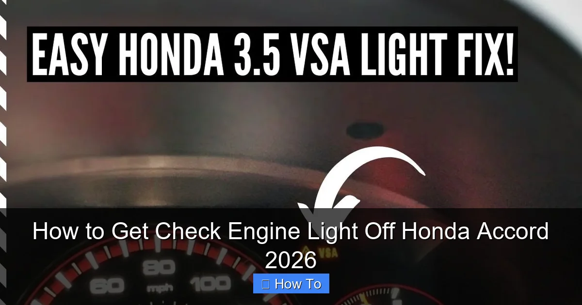How to Get Check Engine Light Off Honda Accord 2026