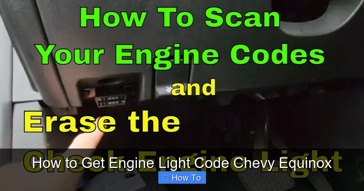 How to Get Engine Light Code Chevy Equinox