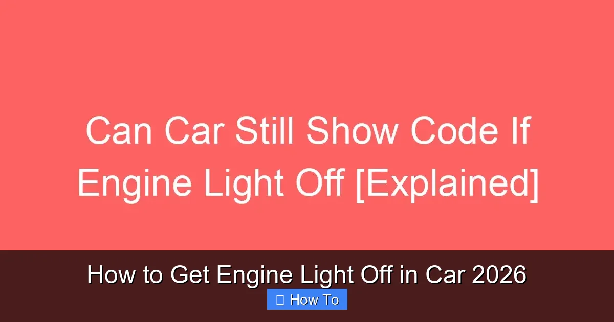 How to Get Engine Light Off in Car 2026