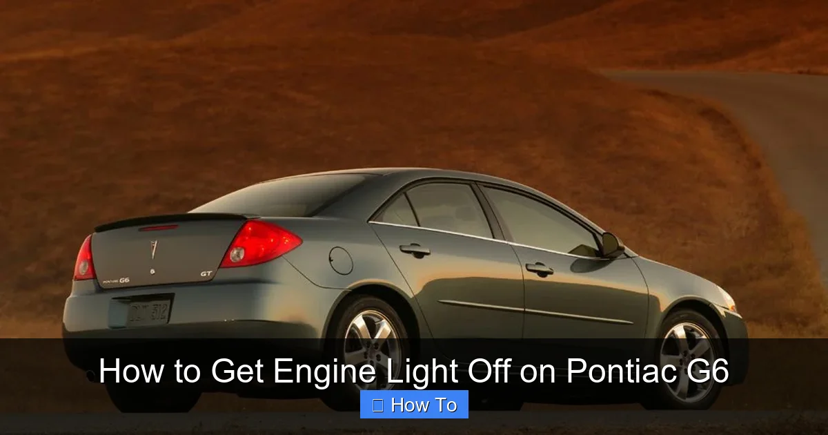 How to Get Engine Light Off on Pontiac G6