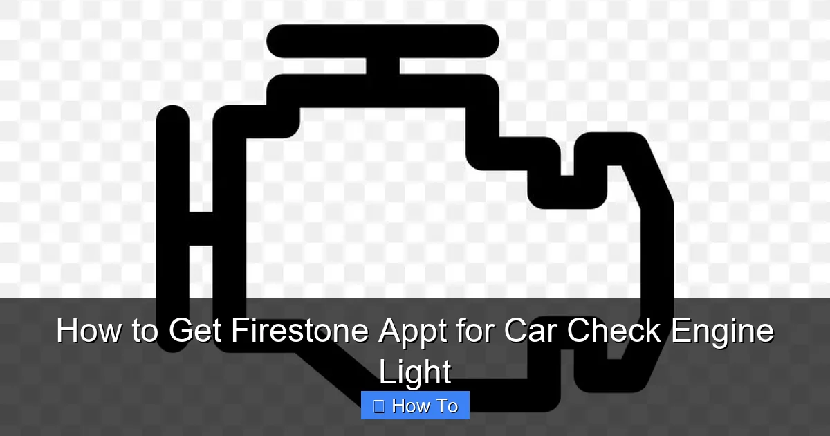 How to Get Firestone Appt for Car Check Engine Light