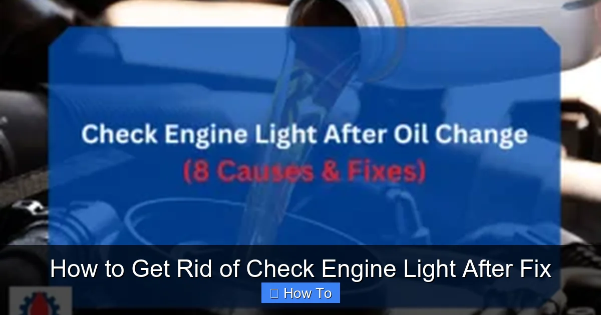 How to Get Rid of Check Engine Light After Fix