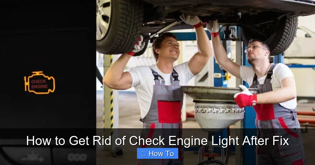 How to Get Rid of Check Engine Light After Fix
