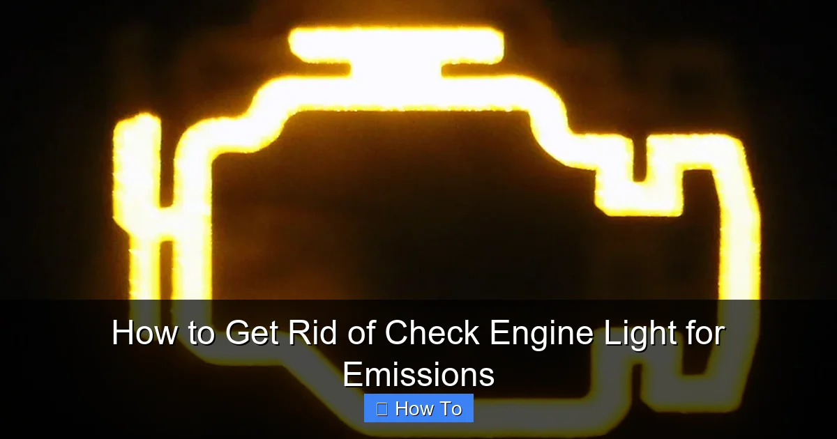 How to Get Rid of Check Engine Light for Emissions
