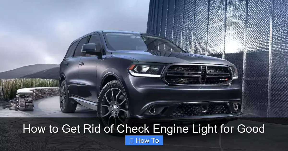 How to Get Rid of Check Engine Light for Good