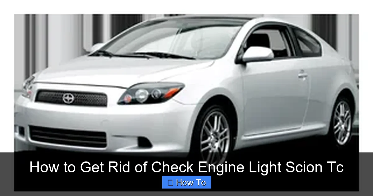 How to Get Rid of Check Engine Light Scion Tc