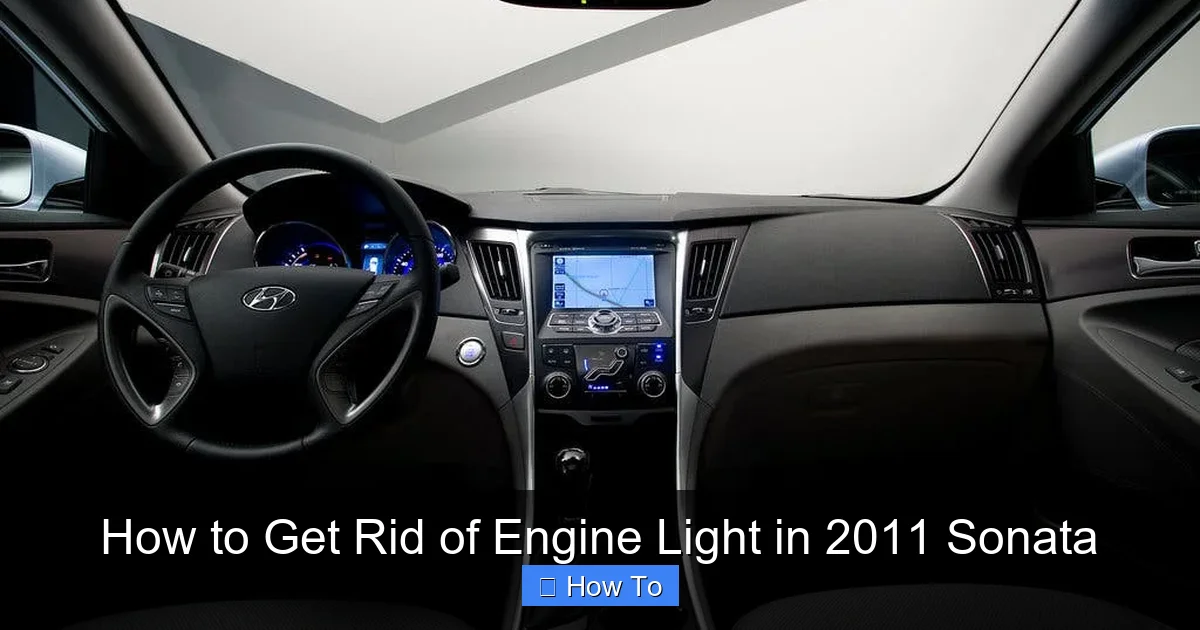 How to Get Rid of Engine Light in 2011 Sonata