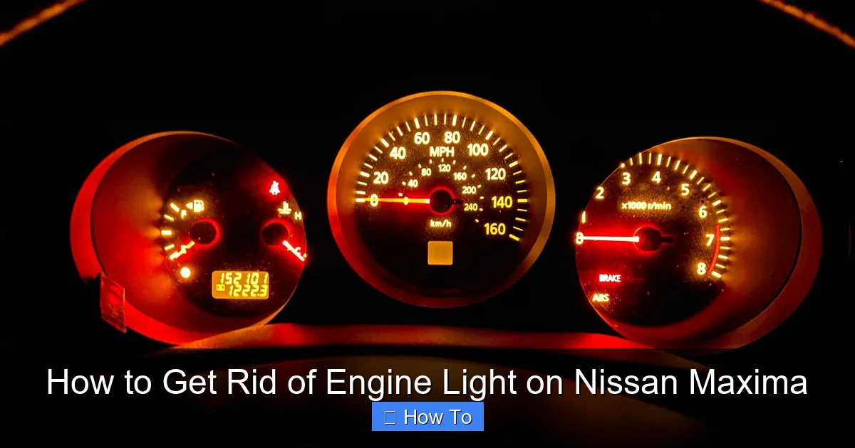 How to Get Rid of Engine Light on Nissan Maxima