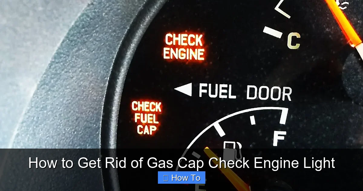 How to Get Rid of Gas Cap Check Engine Light