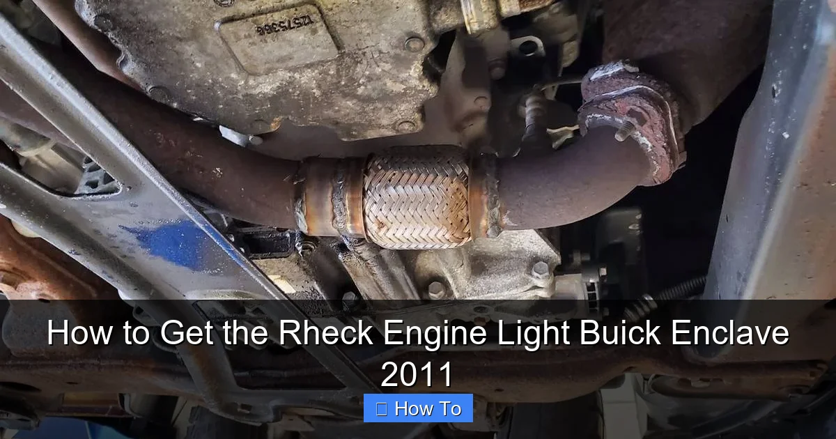 How to Get the Rheck Engine Light Buick Enclave 2011