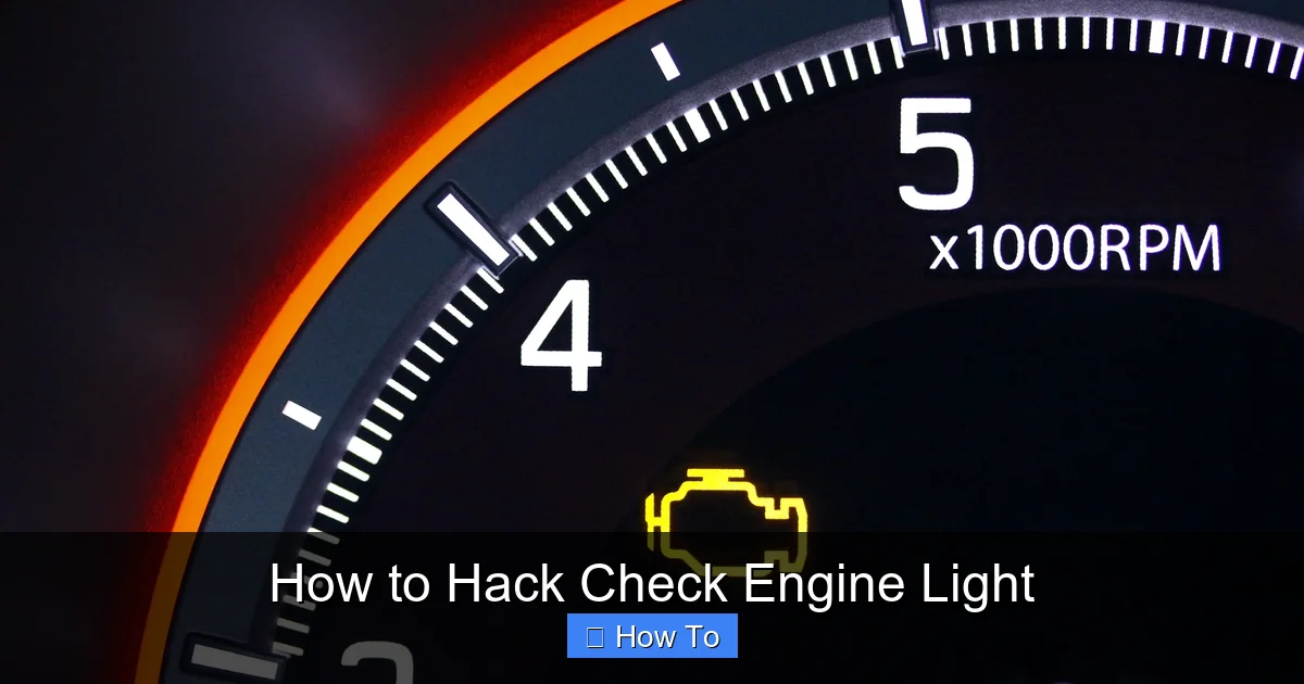 How to Hack Check Engine Light