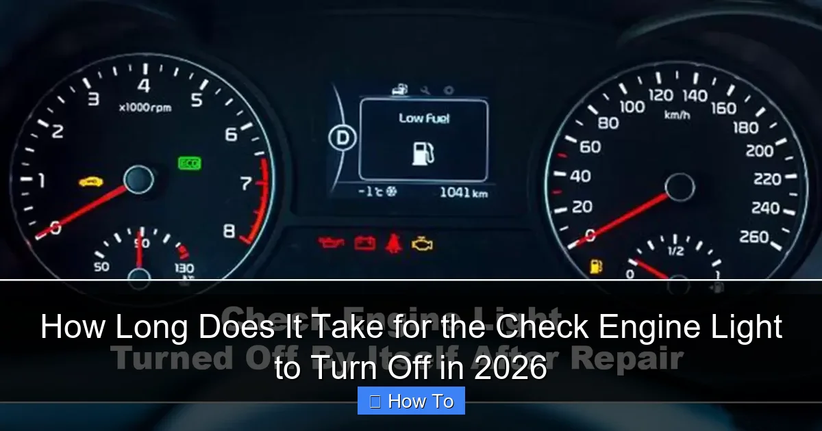 How Long Does It Take for the Check Engine Light to Turn Off in 2026